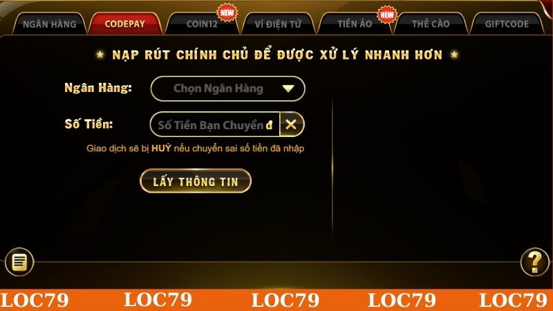 Khám phá một số phương thức nạp tiền Loc79