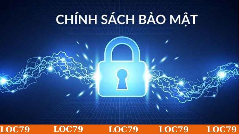 Loc79 bảo vệ thông tin người chơi như thế nào?
